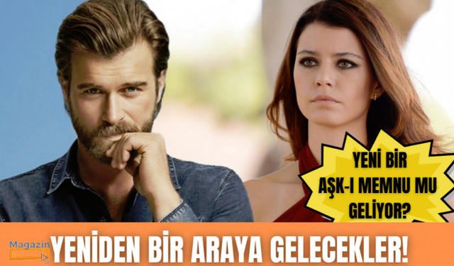 Beren Saat ve Kıvanç Tatlıtuğ yeniden bir arada!