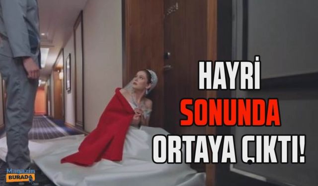 Camdaki Kız'ın Hayri'si sonunda ortaya çıktı!