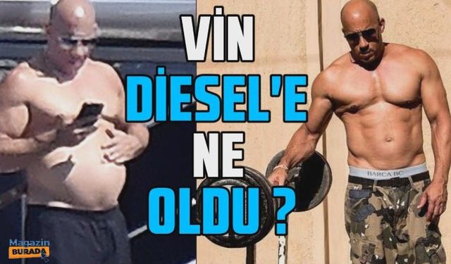 Dünyaca ünlü aktör Vin Diesel'e ne oldu? Son hali şaşkına çevirdi!