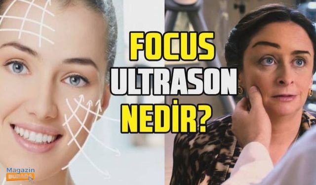 Yüz sarkmalarına ameliyatsız çözüm: Focus ultrason