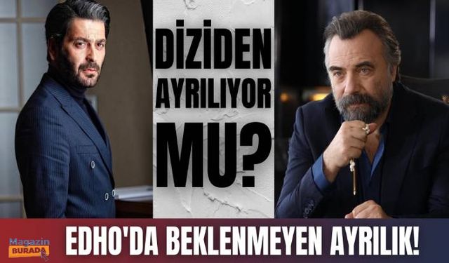 Eşkıya Dünyaya Hükümdar Olmaz dizisinin hayranlarını üzen iddia! Diziden ayrılıyor mu?