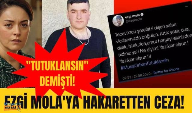 Türkiye'nin konuştuğu davada karar: Ezgi Mola'ya Musa Orhan'a hakaretten ceza kesildi.