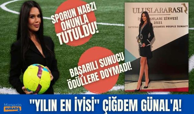 "Yılın En İyisi" Çiğdem Günal'a!