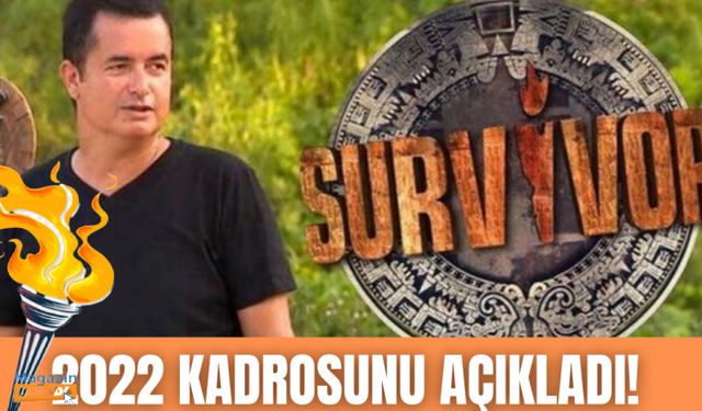 Acun Ilıcalı 'Survivor 2022 All Star' kadrosunu açıkladı!