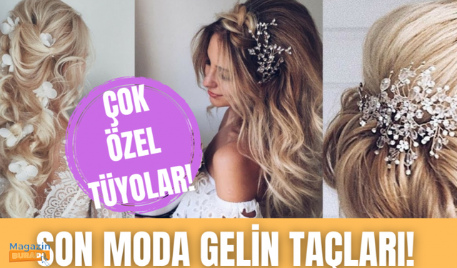 Gelin taçları nasıl hazırlanır? | Son moda modeller!