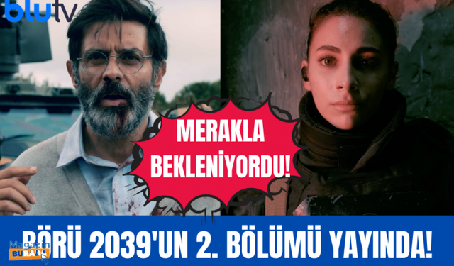 Börü 2039 2. bölümü BluTv'de yayınlandı!