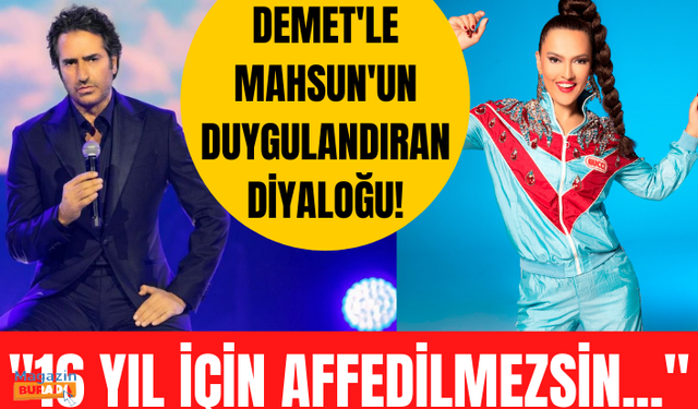 Demet Akalın'dan Mahsun Kırmızıgül'e: Bizden aldığın 16 yıl için affedilmezsin kral