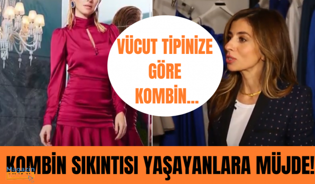 Doğru elbise nasıl seçilir? | Vücut tipine göre kombinler!