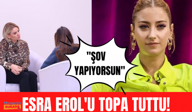 Esra Erol'un canlı yayında genç kadın için söyledikleri, Hazal Kaya'yı sinirlendirdi!