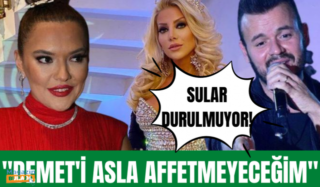 Gülşah Saraçoğlu ve Demet Akalın arasında sular durulmuyor!