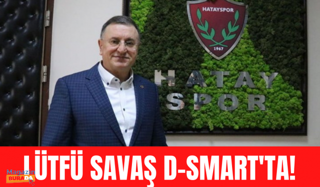 Hatayspor Onursal Başkanı Lütfü Savaş D-Smart'ın konuğu olacak!