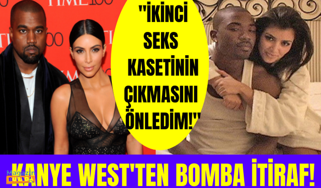 Kanye West: Kim Kardashian'ın ikinci kasetinin çıkmasını ben önledim