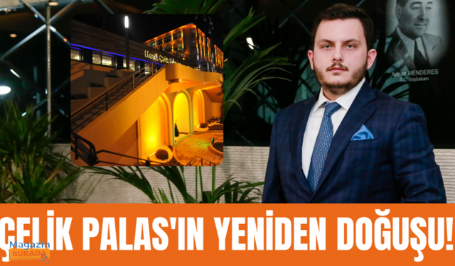 Kor Holding Yönetim Kurulu Başkanı Koray Kırcal Çelik Palas'ın önemini açıkladı!