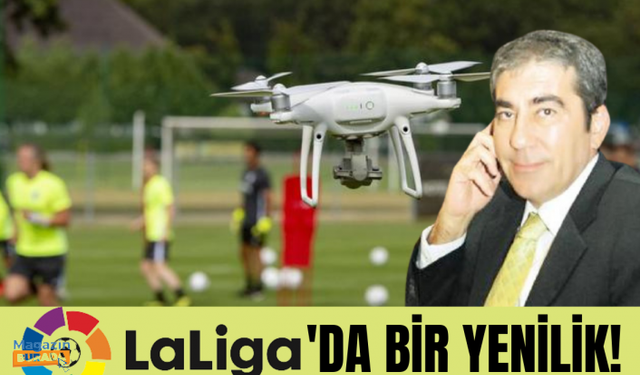 La Liga’dan yayıncılık alanında bir yenilik daha! D-Smart Spor Koordinatörü Aybars Hünalp açıkladı!