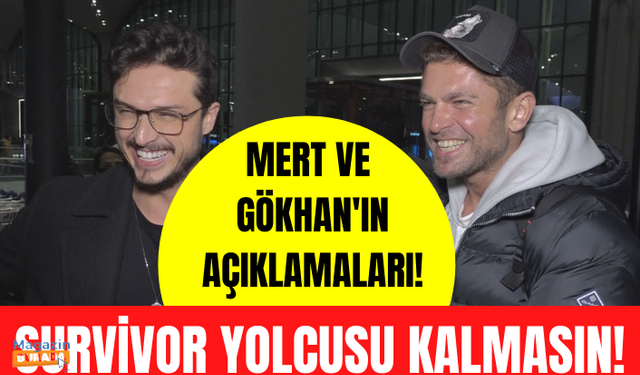 Mert Öcal ve Gökhan Keser'in Survivor All Star öncesi son açıklamaları...