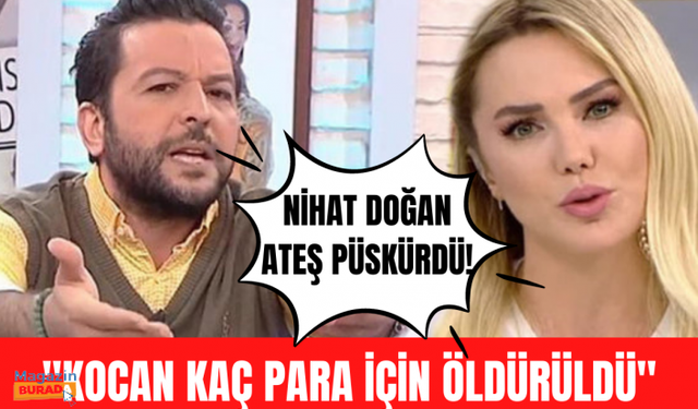 Nihat Doğan: Ece bırak top çevirmeyi