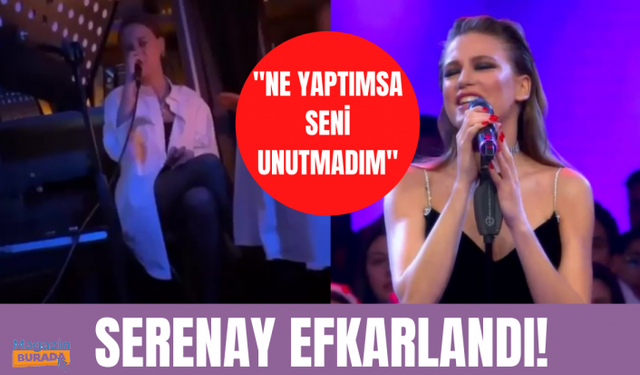 Serenay Sarıkaya'nın efkar gecesi! Serenay Sarıkaya Müslüm Gürses'in Unutamadım şarkısını söyledi!