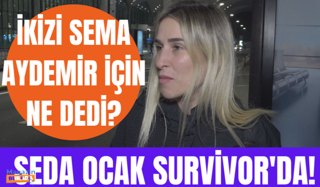 Survivor 2022 All Star | Sema Aydemir'in ikizi Seda Ocak Survivor All Star 2022'ye nasıl hazırlandı?