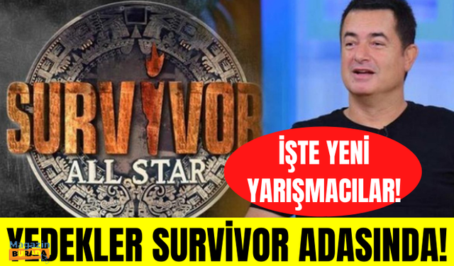 'Survivor All Star 2022' yedek yarışmacıları belli oldu!