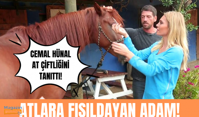 Atlara fısıldayan adam Cemal Hünal'ın at çiftliğini görenler büyülendi!