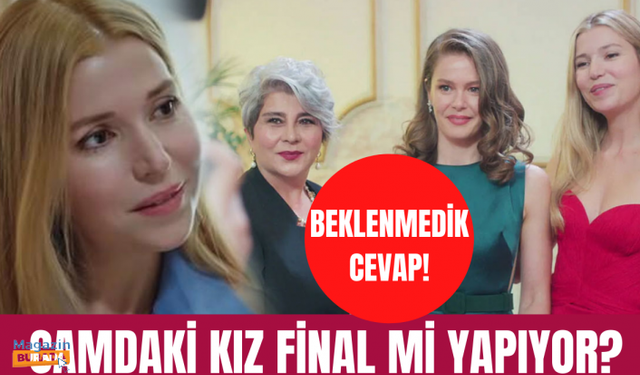 Camdaki Kız final mi yapıyor? Selma Ergeç açıkladı