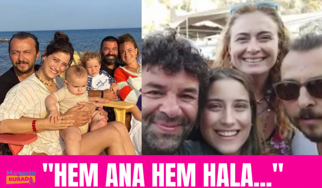 Hazal Kaya'dan yeni fotoğraf: Hem ana hem hala