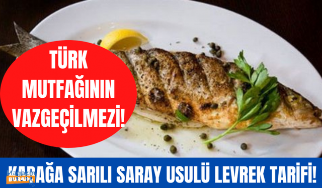 Levreğe yeni bir soluk katan lezzetli tarif! Kabağa sarılı saray usulü levrek nasıl yapılır?