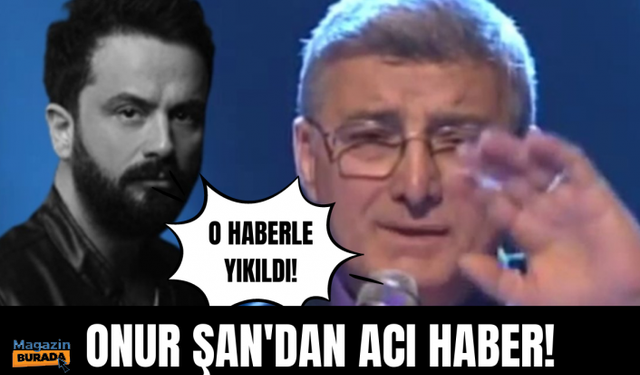 Onur Şan'ın babası, Ahmet Turan Şan hayatını kaybetti