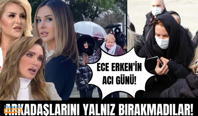 Seren Serengil, Selin Ciğerci ve Emel Müftüoğlu Ece Erken'i kocasının mevlidinde yalnız bırakmadı!