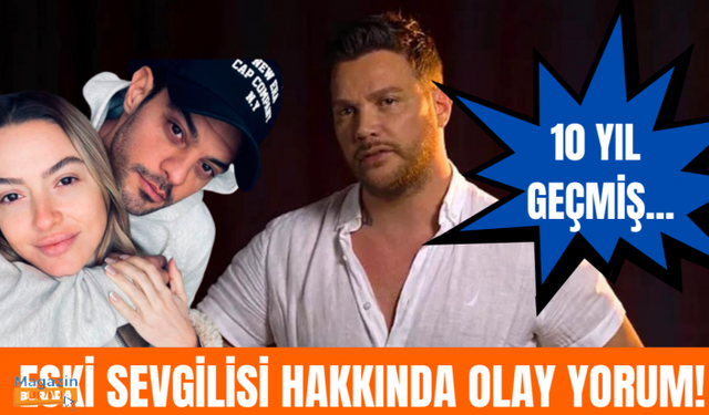 Sinan Akçıl, eski sevgilisi Hadise ve Mehmet Dinçerler hakkında konuştu!