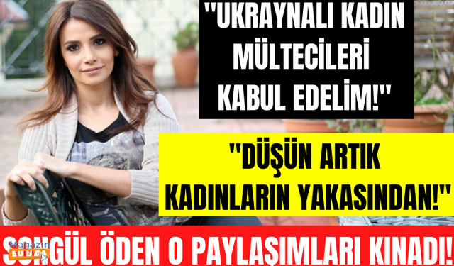 Songül Öden Rusya ve Ukrayna arasındaki savaş için yapılan paylaşımlara tepki gösterdi!