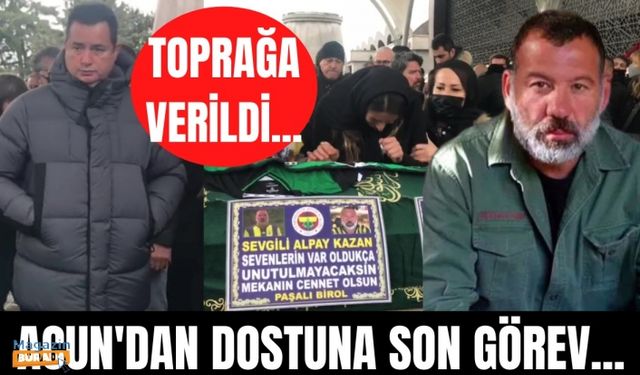 Acun Ilıcalı ve Esat Yontunç'tan dostları Alpay Kazan'a son veda! Gözyaşları içinde toprağa verildi!