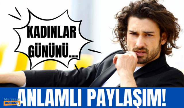 Alp Navruz'un anlamlı paylaşımı gündem oldu!