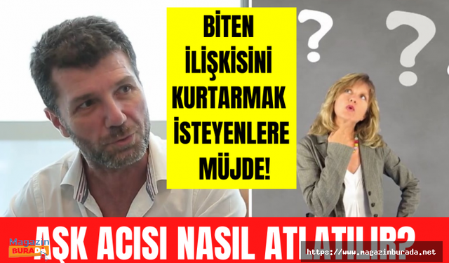 Aşk doktoru Mehmet Coşkundeniz sağlıklı ilişkinin tüyolarını anlattı! Ayrılık acısı nasıl atlatılır?