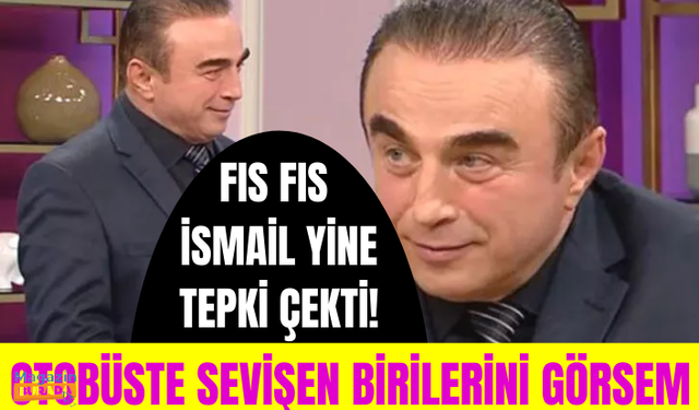 Çocuklar Duymasın’ın ‘Fıs Fıs İsmail’i Süleyman Yağcı: Otobüste sevişen birilerini görsem...