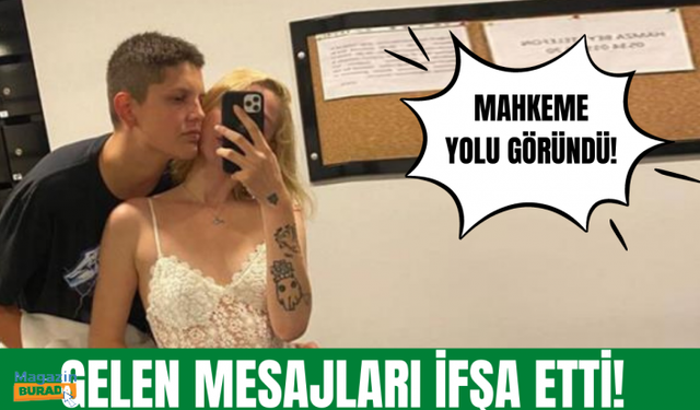 Ebrar Karakurt'un eski sevgilisi İmge mesajları bir bir ifşa etti