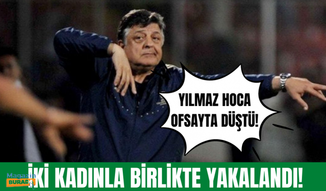 'İki eşim var' diyen Yılmaz Vural kendisinden 30 yaş küçük kadınlarla yakalandı!