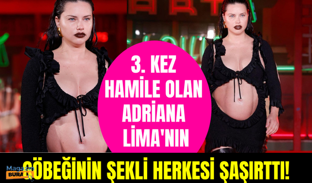 3. kez hamile olan Adriana Lima'nın göbeğinin şekli herkesi şaşkına çevirdi: 20 yıllık ebeyim ilk kez böyle gördüm