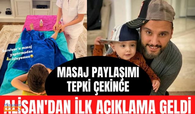 3 yaşındaki oğluna masaj yaptırdığı için tepki çeken Alişan, sessizliğini bozdu: Sadece fotoğraf çektim