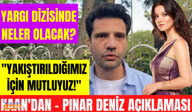 Kaan Urgancıoğlu Pınar Deniz ile yakıştırılmasını nasıl değerlendirdi? Yargı dizisi için ne dedi?