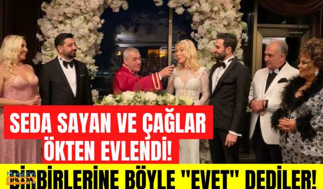 Seda Sayan ve Çağlar Ökten evlendi! Seda Sayan ve Çağlar Ökten nikahta birbirlerine böyle evet dedi!