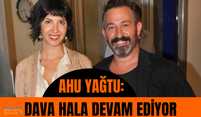 Cem Yılmaz'ın eski eşi Ahu Yağtu nafaka hakkında konuştu: Dava hala devam ediyor