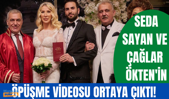 Seda Sayan ve Çağlar Ökten'in öpüşme videosu ortaya çıktı