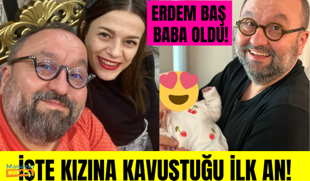 Seksenler dizisinin sevilen oyuncusu Erdem Baş, baba oldu