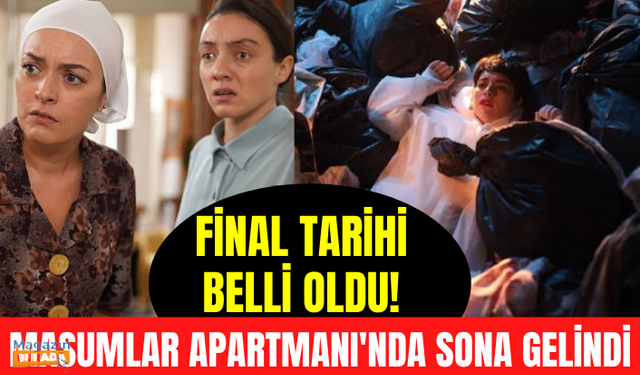 Sevilen dizi Masumlar Apartmanı mayıs ayında final yapacak