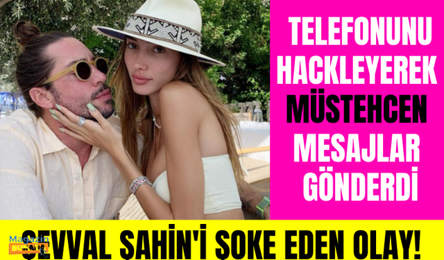 Yiğit Marcus Aral, Şevval Şahin'in telefonunu hackleyerek kişilere müstehcen mesajlar gönderdi