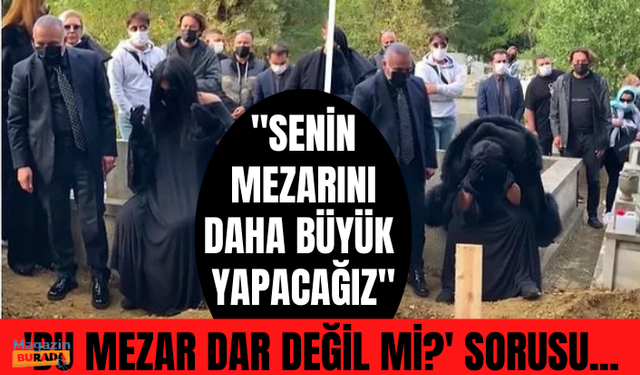 Bülent Ersoy'un 'bu mezar dar değil mi?' sorusuna ilginç yanıt