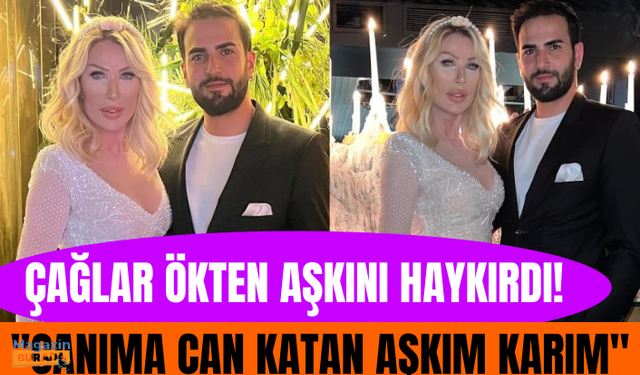 Çağlar Ökten, 25 yaş büyük eşi Seda Sayan'a aşkını haykırdı: Canıma can katan aşkım karım