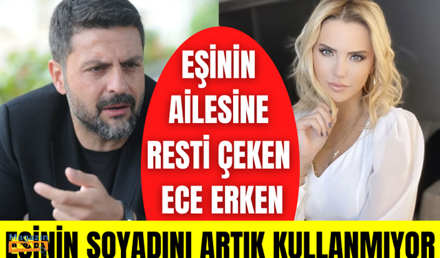 Eşinin ailesine resti çeken Ece Erken, sosyal medyada "Mahmutyazıcıoğlu" soyadını sildi