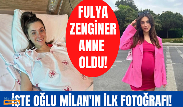 Fulya Zenginer anne oldu! İşte oğlu Milan'ın ilk fotoğrafı...